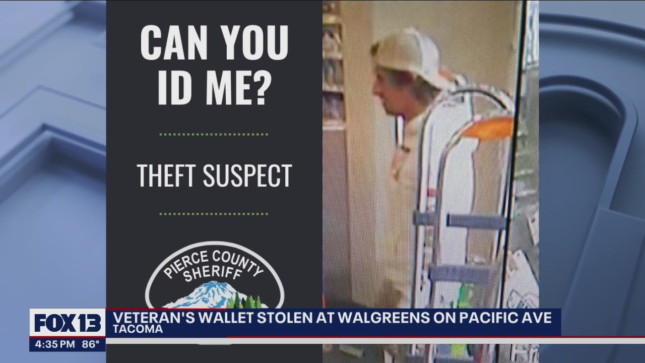 Veteran's wallet stolen at Walgreens on Pacific Ave in Tacoma
