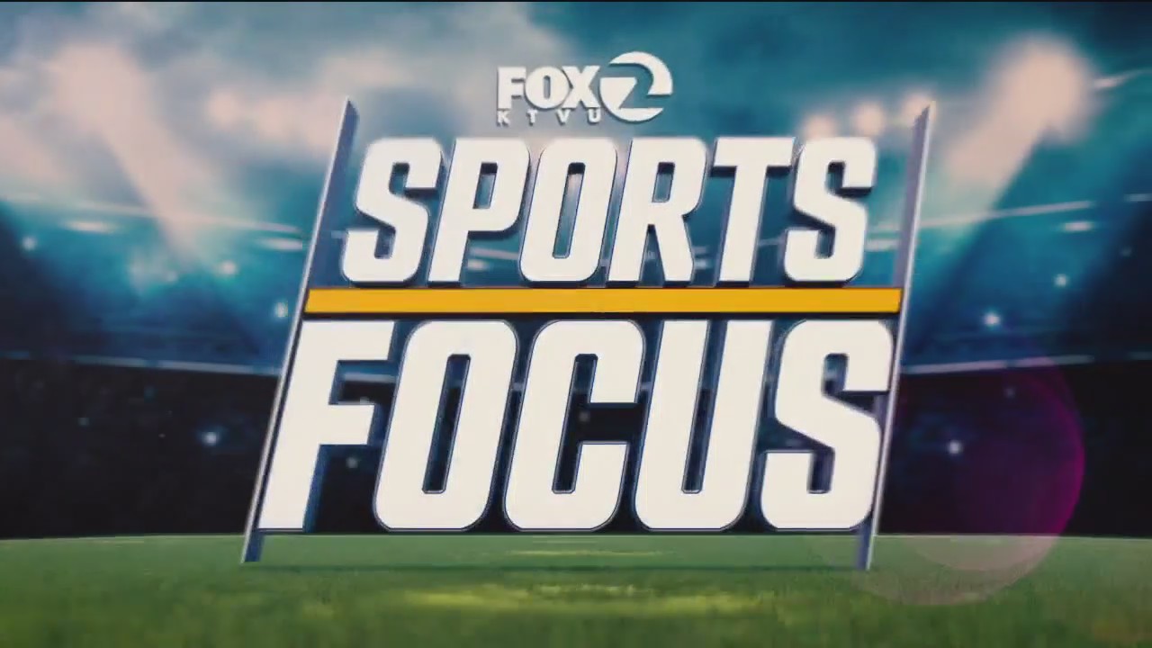 Sports Focus | KTVU FOX 2