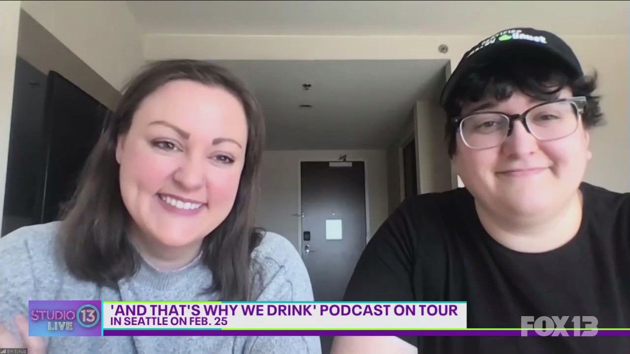'And That's Why We Drink' podcast discusses tour, stop in Seattle on Feb. 25