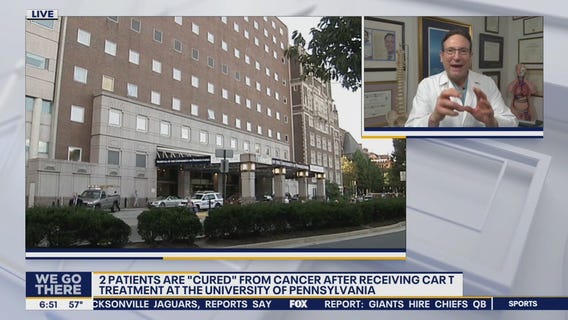 2 patients 'cured' of cancer after receiving CAR-T cell therapy at University of Pennsylvania