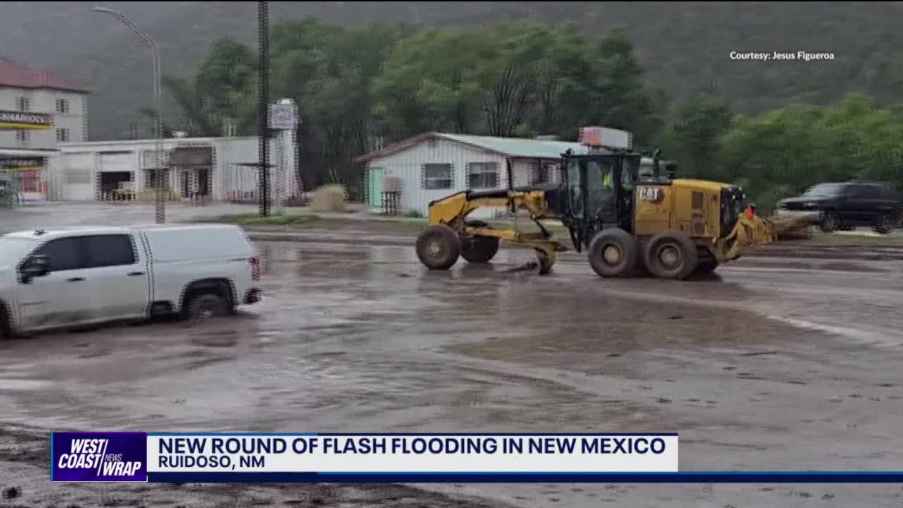Flash flooding in New Mexico | West Coast Wrap