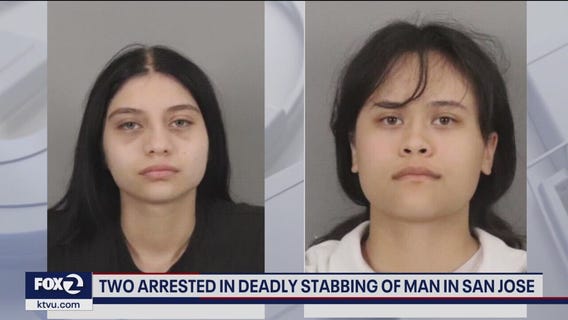 2 women arrested for stabbing death of San Jose man