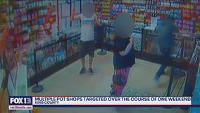 Multiple pot shops targeted in just one weekend