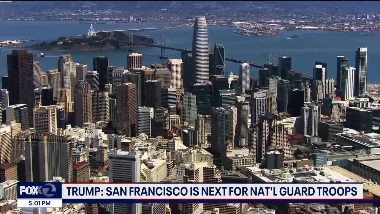 Trump says government will send National Guard troops to San Francisco