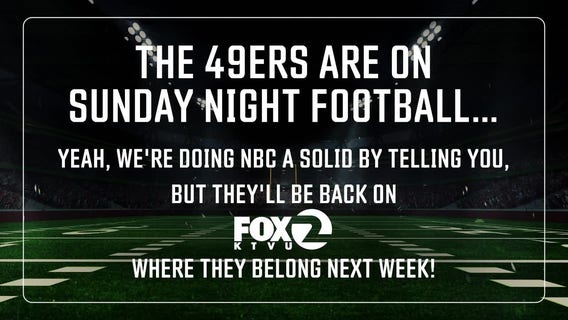 Fox Local: Where to watch the 49ers on Sunday