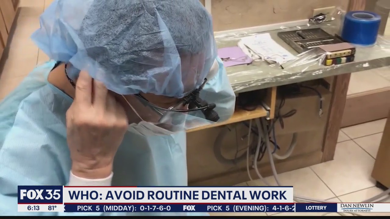 WHO: Avoid routine dental work