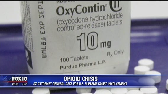 Opioid crisis: AZ AG asks for US Supreme Court involvement