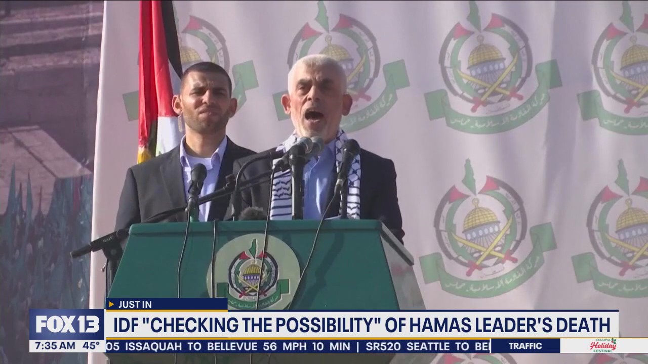 IDF 'checking the possibility' of Hamas leader's death