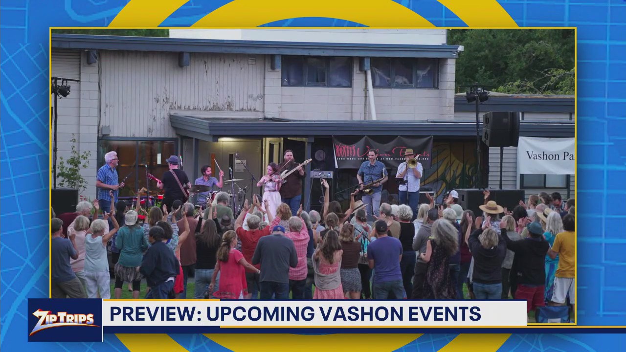Zip Trips: Previewing upcoming Vashon Island events