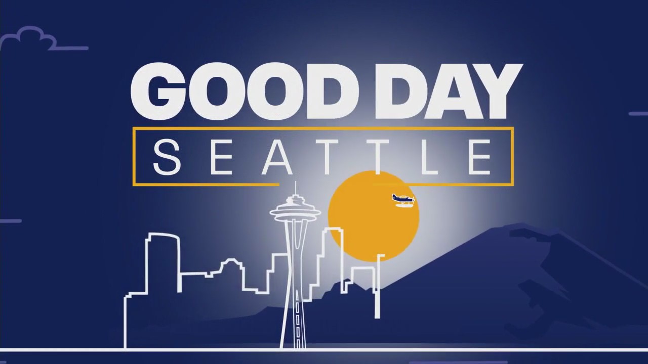 Good Day Seattle at 8am on Wednesday, 7/30