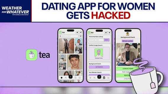 The 'Tea' app gets hacked l Weather & Whatever