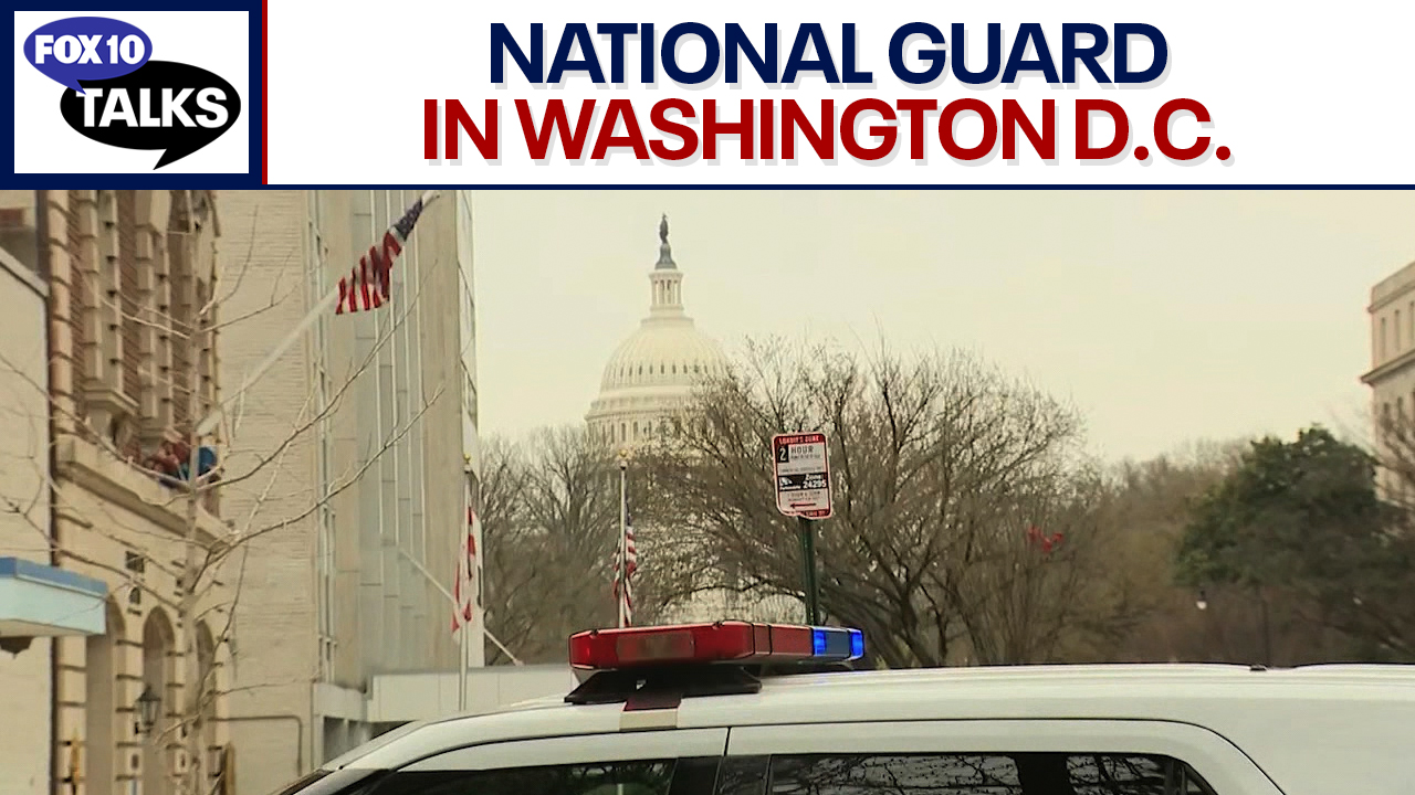 National Guard troops in D.C. | FOX 10 Talks