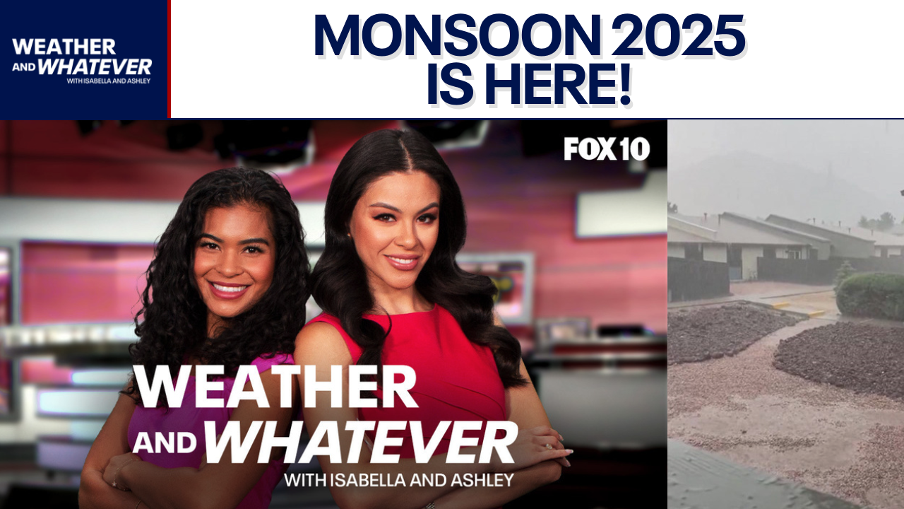 First monsoon storm of season hits AZ l Weather & Whatever