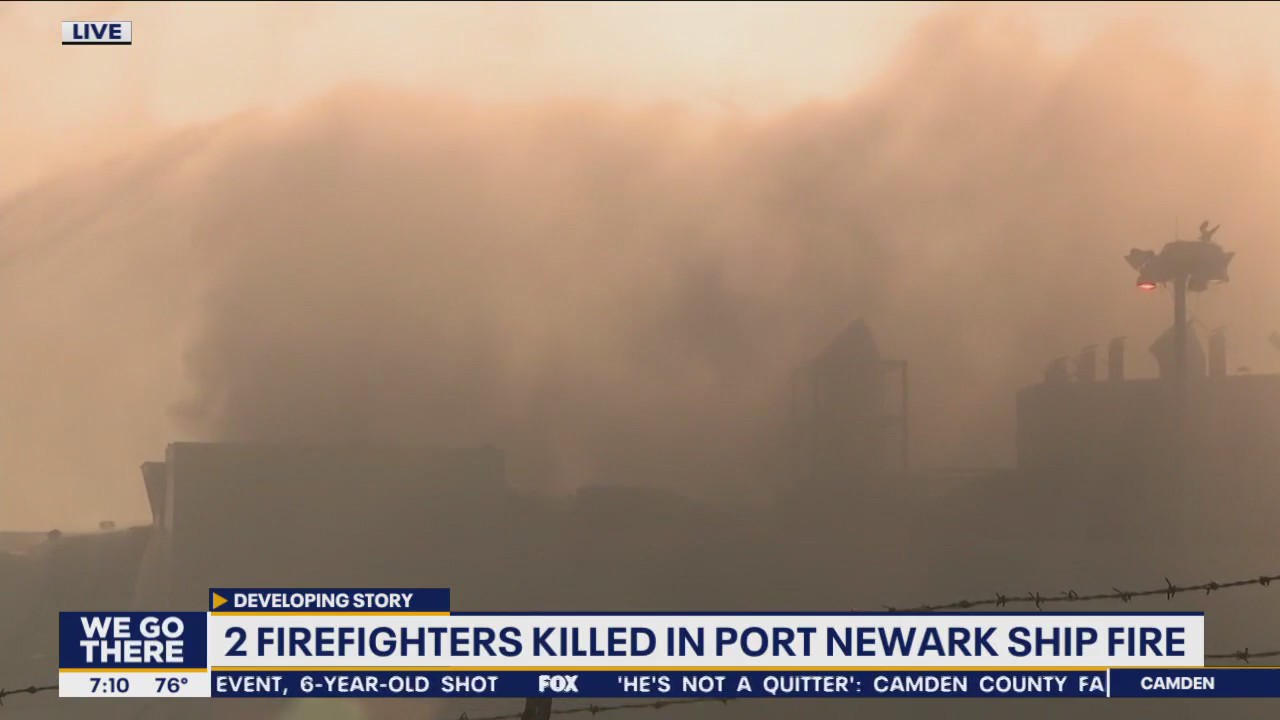 2 firefighters killed in Port Newark ship fire