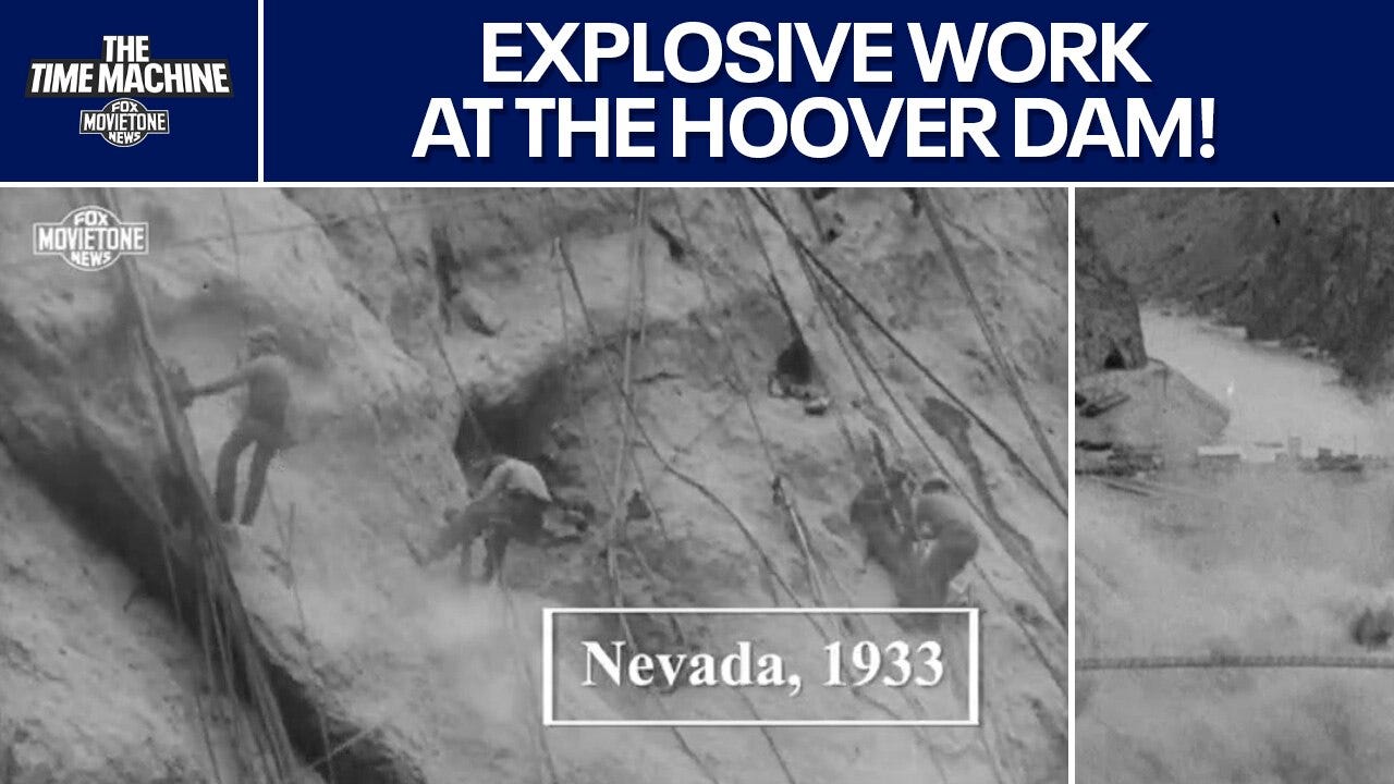 Hoover Dam: The explosive beginning | The Time Machine