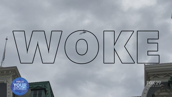 FOX 29 Your Stories: What is Woke?