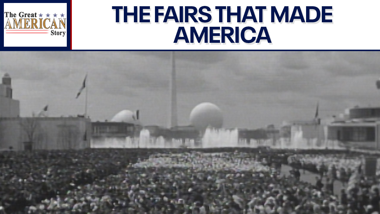 An American spectacle: The World's Fair | Great American Story