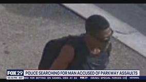 Police looking for man accused of tackling, punching woman on Benjamin Franklin Parkway