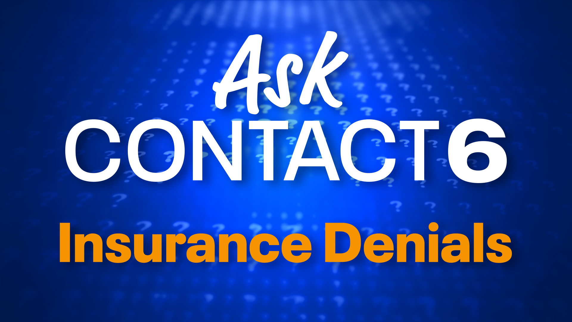 Episode 8: Insurance Denials