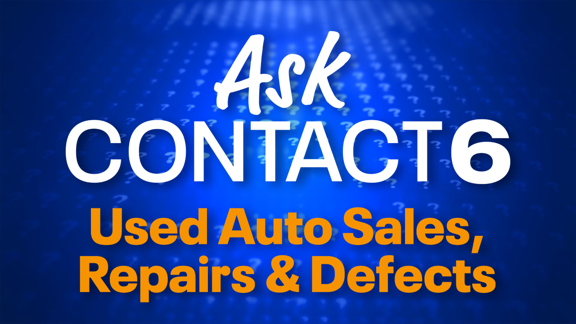 Episode 2: Used Auto Sales, Repairs & Defects