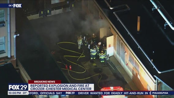 Possible explosion, fire at Crozer-Chester Medical Center