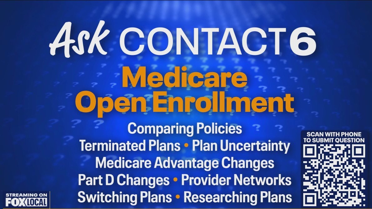 Ask Contact 6: Medicare Open Enrollment