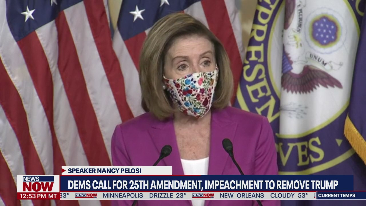 Pelosi calls for Pence to remove Trump with 25th Amendment