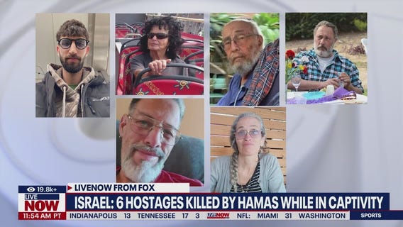 Israel: 6 hostages killed by Hamas while in captivity