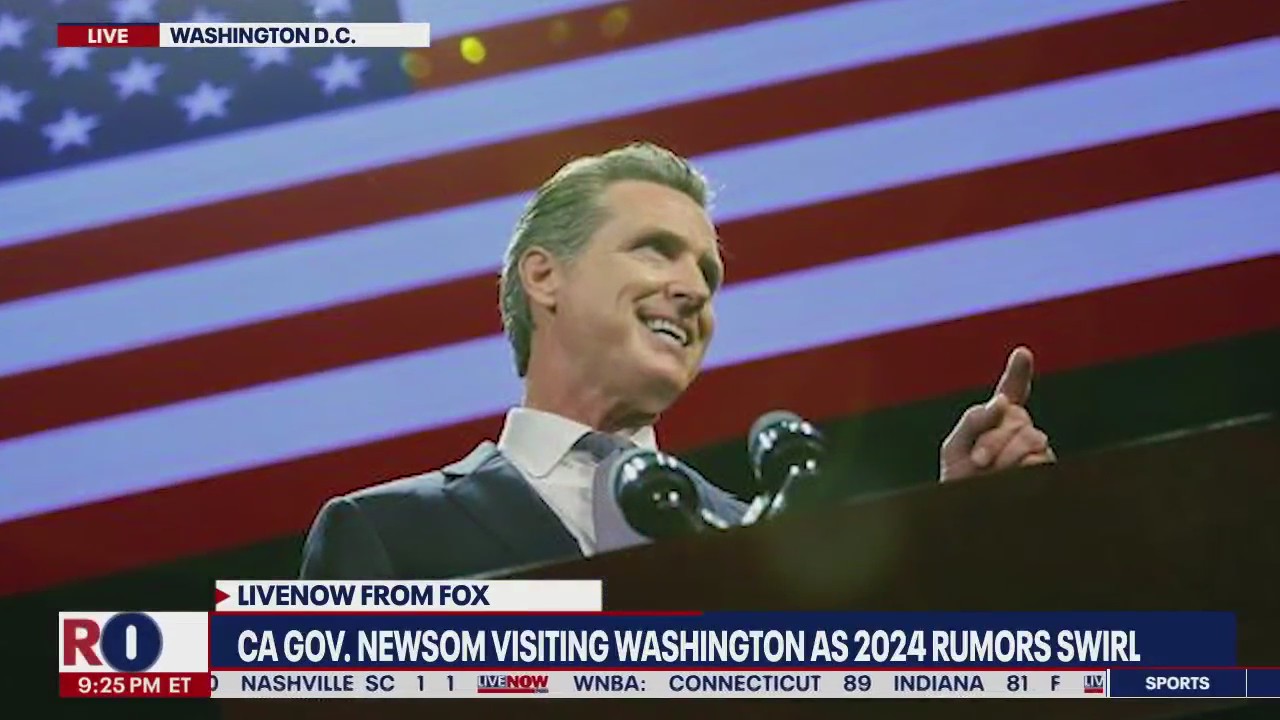 Newsom visits Washington D.C., sparking rumors about 2024 | LiveNOW from FOX