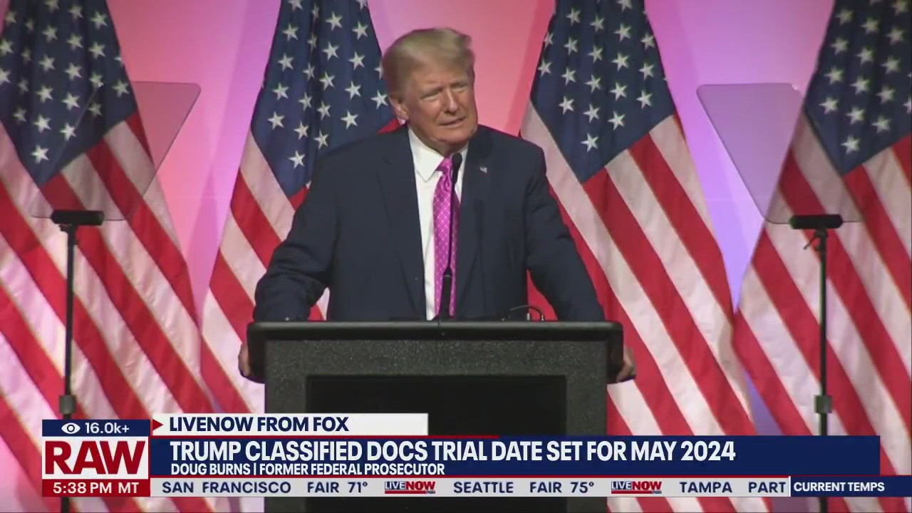 Trump classified documents trial date set for May 2024 | LiveNOW from FOX