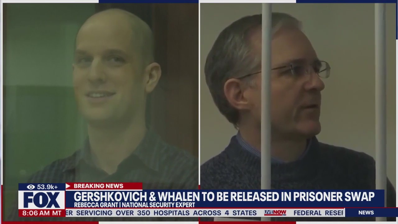 Gershkovich, Whelan to be released in prisoner swap