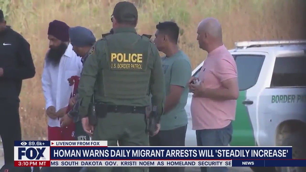 Migrant arrests will increase, border czar says