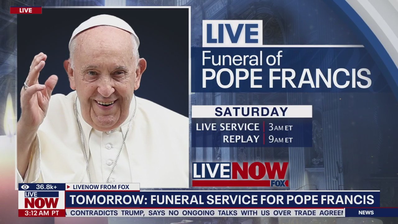 Tomorrow: Funeral service for Pope Francis