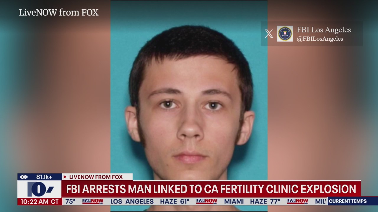 FBI arrest man linked to fertility clinic explosion