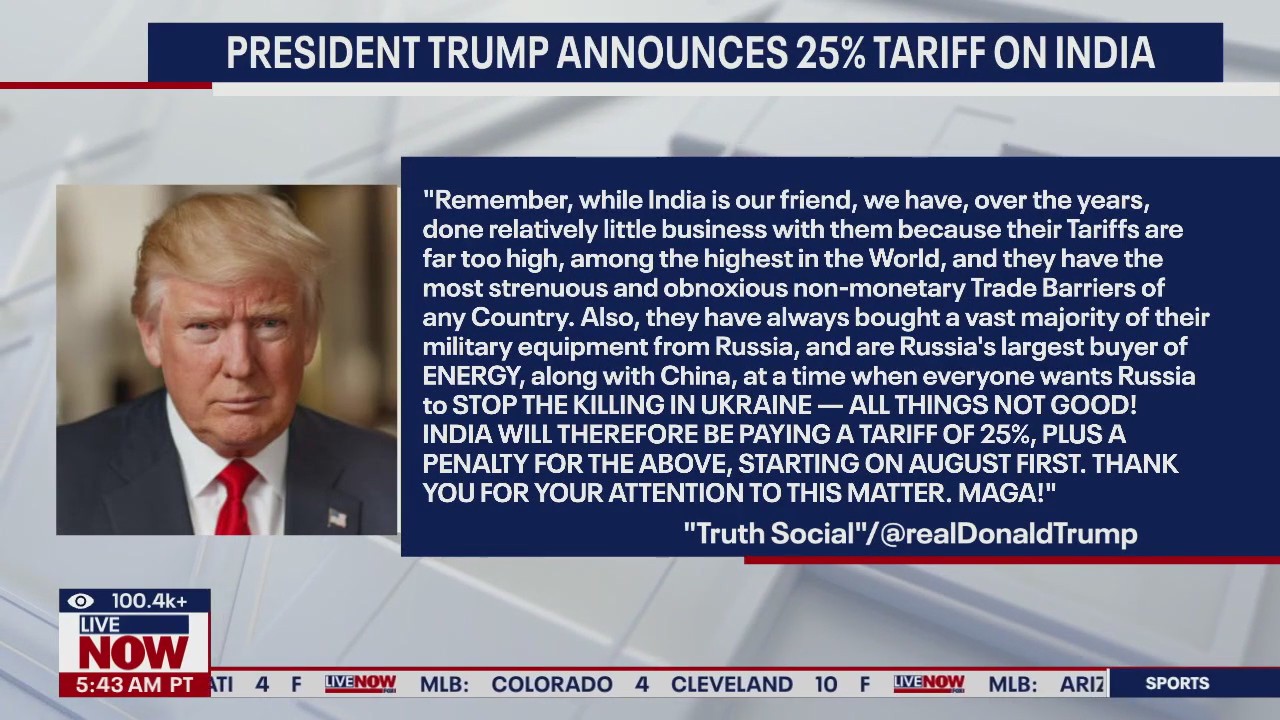 President Trump announces 25% tariff on India