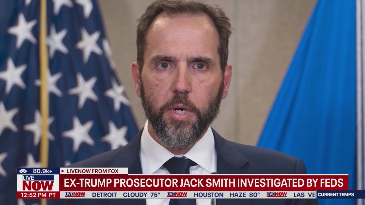 Ex-Trump prosecutor Jack Smith investigated by Feds