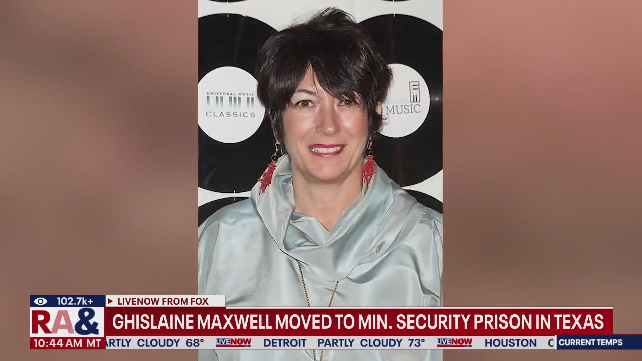 Ghislaine Maxwell moved to federal prison in Texas