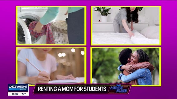 The News Fuse: Rent-A-Mom for college? What?