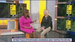 Eyes Up, Phones Down: Retired police officer raises awareness about distracted driving