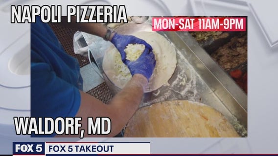 FOX 5 TAKEOUT: Napoli Pizzeria continues to serve Waldorf community amid pandemic