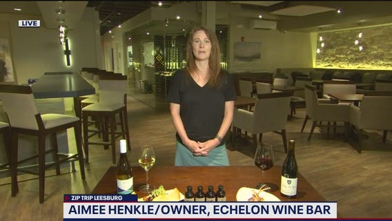 Fox 5 Zip Trip Leesburg: Taste of Echelon Wine Bar