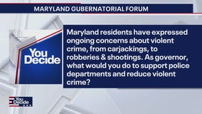 MD Governor Forum: Candidates' position on violent crime