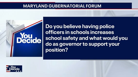 MD Governor Forum: Candidates' positions on school resource officers