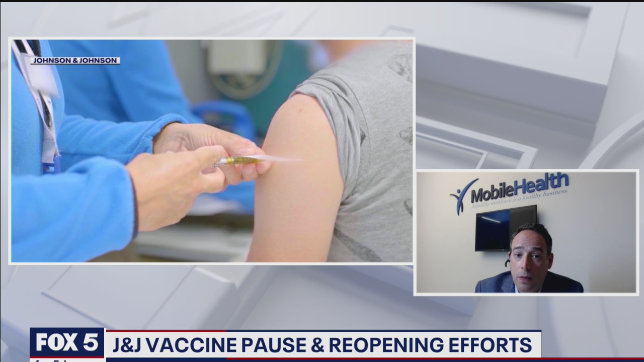 Health expert talks J&J vaccine pause and reopening efforts