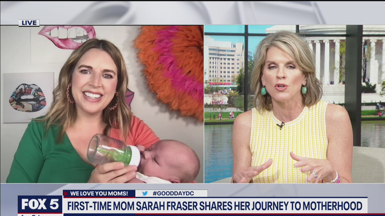 First-time mom Sarah Fraser shares her personal journey to motherhood