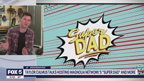 Taylor Calmus talks being a "Super Dad," creating DIY kid-friendly inventions