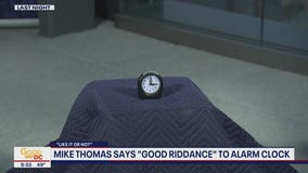 Mike Thomas says "good riddance" to alarm clock