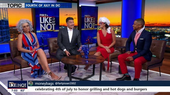 LIKE IT OR NOT: 4th of July in DC
