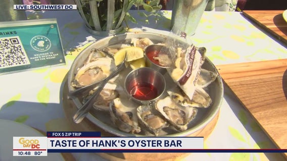 FOX 5 Zip Trip The Wharf: Hank's Oyster Bar