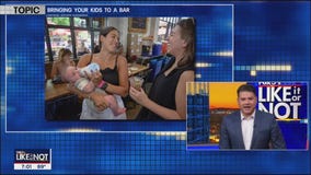 LIKE IT OR NOT? Bringing your kids to a bar